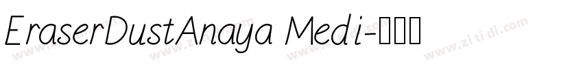 EraserDustAnaya Medi字体转换